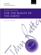 For The Beauty Of The Earth by Rutter John for Set of Parts