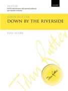 Down by the Riverside by - Rutter John - for Full Score