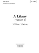 Litany (Version 1) by Walton William for SSAA a cappella