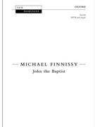 John the Baptist by Finnissy Michael for SATB and Organ