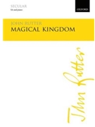 Magical Kingdom by Rutter John for 2-Part and Piano