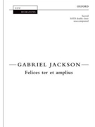 Felices ter et amplius by Jackson Gabriel Horace for SATBdbl/ac