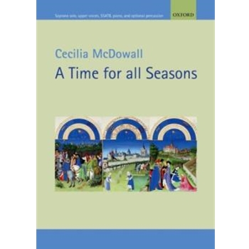 Time for all Seasons by McDowall Cecilia Crossley-Holland Ke for SSATB and Piano