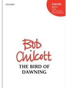 Bird of Dawning by Chilcott Bob William Shakespeare for SATB divisi a cappella