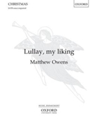 Lullay my liking by Owens Matthew for SATB a cappella