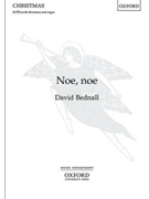 Noe noe by Bednall David for SATB divisi and Organ