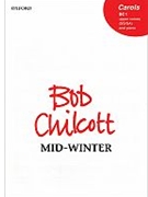 Mid-WinterUpper voice vocal score by Chilcott Bob for 2-Part