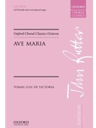 Ave Maria by De Victoria Tomas L - Rutter John - for SATB