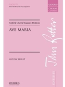 Ave Maria by Holst Gustav - Rutter John - for SSAA