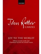 Joy To The World by Various - Rutter John - for SATB