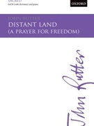 Distant Land by Rutter John for SATB