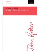Christmas Bells by Rutter John for SATB