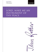 Lord Make Me An Instrument Of Thy Peace by Rutter John for TTBB