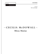 Missa Mariae by McDowall Cecilia for SSA and Organ