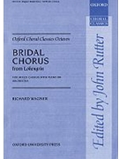 Bridal Chorus from LohengrinVocal score by Wagner Richard for SATB