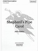 Shepherd's Pipe Carol by Rutter John for Unison (W/descant)