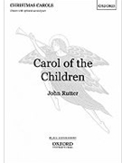 Carol Of The Children by Rutter John for 2-Part