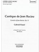 Cantique De Jean Racine by Faure Gabriel - Rutter John - for SSAA
