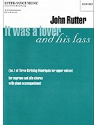 It Was A Lover And His Lass (Birthday Madrigals No1) by Rutter John for SA