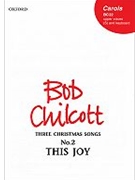 This joyNo.2 of Three Christmas SongsVocal score by Chilcott Bob for Upper Voices - 3 Parts or more
