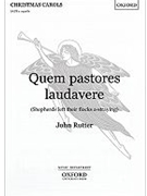 Quem pastores laudavereVocal score by Rutter John for SATB