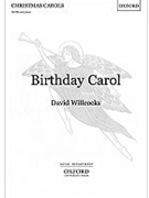 Birthday Carol by Willcocks for SATB