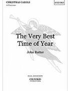 Very Best Time Of Year by Rutter John for SATB