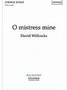 O mistress mineVocal score by Willcocks David for SATB