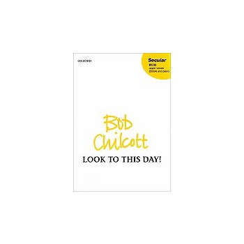 Look To This Day by Chilcott Bob for SSAA