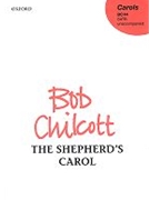 Shepherd's Carol by Chilcott Bob for SATB