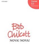Nova Nova by Chilcott Bob for SATB a cappella