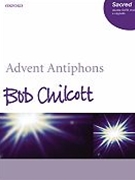 Advent Antiphons by Chilcott Bob for SSAATTBB