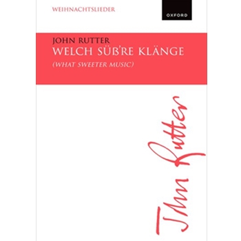 Welch suss're Klange (What sweeter music)Vocal score