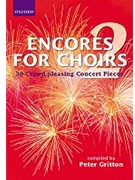 Encores For Choirs Volume 2 by - Gritton Peter - for SATB (Vol 2)