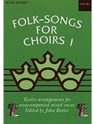 Folk-songs For Choirs Book 1 by - Rutter John - for SATB (Book 1)