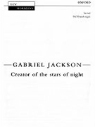 Creator Of The Stars Of Night by Jackson Gabriel for SATB