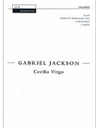 Cecilia VirgoVocal score by Jackson Gabriel for SATB