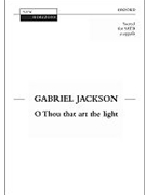 O thou that art the lightVocal score by Jackson Gabriel for SATB