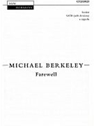 Farewell by Berkeley Michael for SATB a cappella