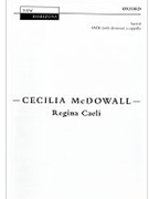 Regina CaeliVocal score by McDowall Cecilia for SATB