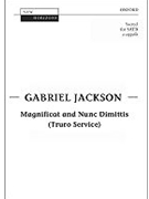 Magnificat and Nunc Dimittis (Truro Service)Vocal score by Jackson Gabriel for SATB