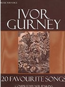20 Favourite Songs by Gurney Ivor for Solo