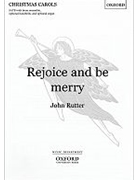 Rejoice & Be Merry by Rutter John for SATB