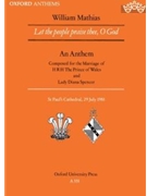 Let The People Praise Thee O God by Mathias William for SATB