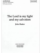 Lord Is My Light & My Salvation by Rutter John for SATB