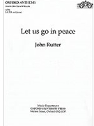 Let Us Go In Peace by Rutter John for SATB