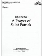A Prayer of Saint PatrickVocal score by for