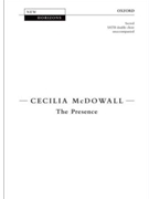 Presence by McDowall Cecilia for SATBdbl/ac (Psalms)