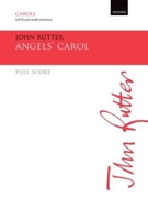 Angels' CarolFull score by Rutter John for SATB; Upper Voices - 2 Part