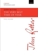 The Very Best Time of YearFull score by Rutter John for SATB